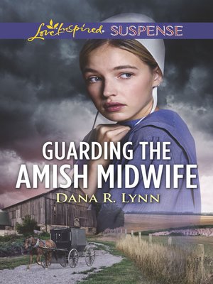 cover image of Guarding the Amish Midwife